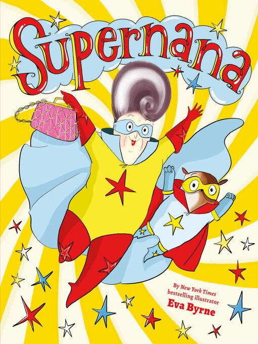 Title details for Supernana by Eva Byrne - Available